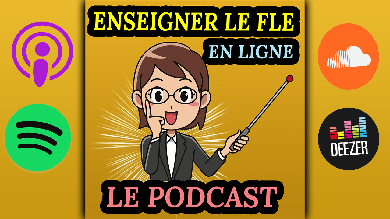 Le Podcast Enseigner Le FLE En Ligne Disponible Partout